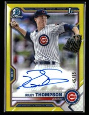 Riley Thompson 2021 Bowman Chrome Prospect Autograph Yellow Refractor #/75 1st