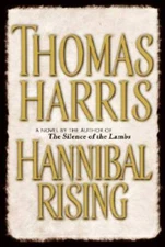 Hannibal Rising - Hardcover By Harris, Thomas - GOOD