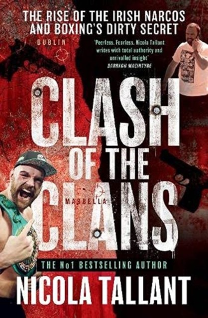 Clash of the Clans by Nicola Tallant (Paperback Book)