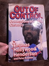 Out of Control Confessions of an NFL Casualty by Thomas Henderson AUTOGRAPHED