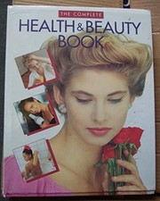 The Complete Health and Beauty Book - No Author