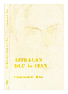 ROS, COINNEACH Aitealan dlu is cian : aistidhean 1972 First Edition Paperback