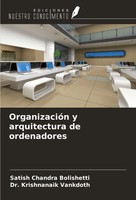 Satish Chandra Bolishetti (U. A.) | OrganizacióN Y Arquitectura De Ordenadores