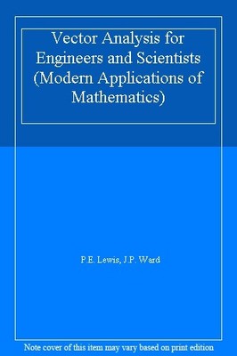 Vector Analysis for Engineers and Scientists (Modern Application