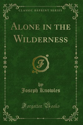 Allein in der Wildnis (klassischer Nachdruck)
