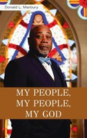 Donald L. Marbury | My People, My People, My God! | Buch | Englisch (2018)