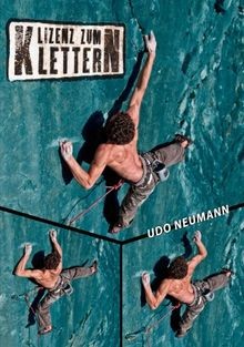 Neumann, U: Lizenz zum Klettern V 3 von Neumann, Udo | Buch | Zustand sehr gut