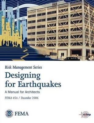 Federal Emergency Management Agency Designing for Eartquakes (Taschenbuch)