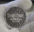Tombstone 1 oz Hand Hammered .999 Silver Round Scottsdale Mint