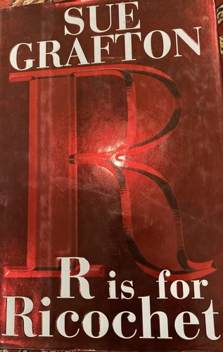 R is for Ricochet Sue Grafton First Edition HC DJ 2004 - 第 1/3 張圖片