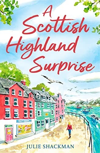 A SCOTTISH HIGHLAND SURPRISE by Julie Shackman (PB 2022) - Picture 1 of 1
