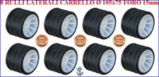 8 RULLI LATERALI CARRELLO Ø 105x75 FORO 15mm BARCA RULLO LATERALE TRASPORTO