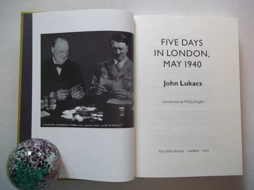 Five Days in London, May 1940, John Lukacs, Folio Society, 2011, slipcase