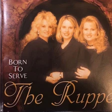The Ruppes - Born To Serve, (CD)