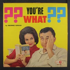 BERNIE GOULD: you're what? JUBILEE 12" LP 33 RPM