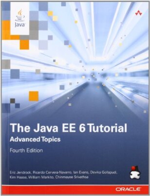 The Java Ee 6 Tutorial by Eric Jendrock