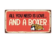 1440HS All You Need Is Love And A Boxer 5"x10" Novelty Sign