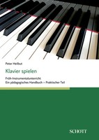 Klavier Spielen | Peter Heilbut | Taschenbuch | 264 S. | Deutsch | 2016