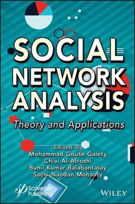 Social Network Analysis: Theory and Applications by Mohammad Gouse Galety Hardco