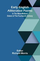 Richard Morris | Early English Alliterative Poems; In The West-Midland...