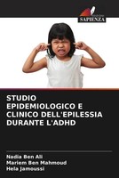 Nadia Ben Ali (U. A.) | Studio Epidemiologico E Clinico Dell'epilessia...