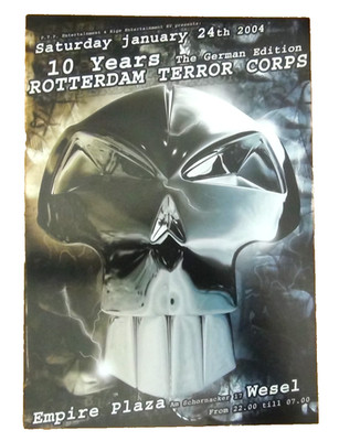Flyer - 10 Years ROTTERdam TERROR CORps - RTC - 2004 - Wesel - GABBER- Near Mint