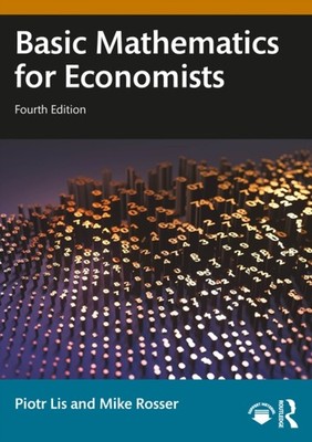 BASIC MATHEMATICS FOR ECONOMISTS by LIS PIOTR Paperback Self Help Business