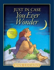 Just in Case You Ever Wonder