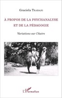 Graciela Trabajo | À Propos De La Psychanalyse Et De La PéDagogie | Taschenbuch