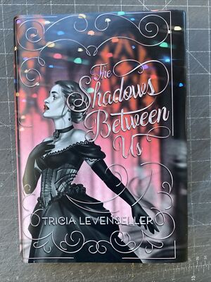 The Shadows Between Us by Tricia Levenseller (SIGNED, Hardcover, 2020)