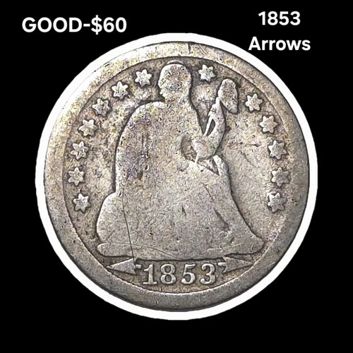 1853 Seated Liberty Dime - Good