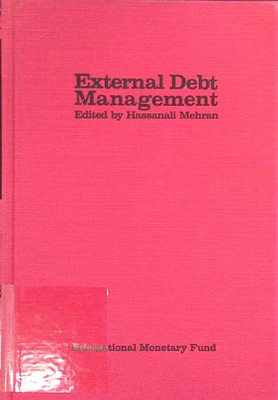 External Debt Management. Mehran, Hassanali: