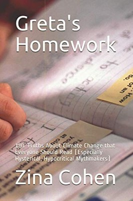 Greta's Homework: 101 Truths About Climate Change that Everyone 