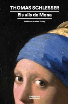 Els ulls de Mona (EMPURIES NARRATIVA) von Schlesser... | Buch | Zustand sehr gut