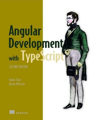 Angular Development with Typescript | Yakov Fain (u. a.) | Englisch | Buch