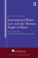 International Water Law and The Human Right To Water Imad Antoine Ibrahim Buch