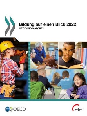 Bildung auf einen Blick 2022: OECD-Indikatoren Oecd