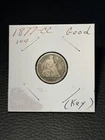 1877 CC Seated Liberty Silver Dime Circulated Type Coin - AG/G