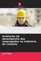 Juhi Yadav | AvaliaçãO Do Desempenho Dos Empregados Na IndúStria Do Cimento