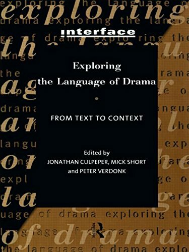 Exploring the Language of Drama: From Text to Context (Interface