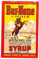 Bar-None Brand Maple Syrup Paper Label Denver, CO NOS VGC Scarce Cowboy