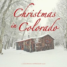 Christmas in Colorado by Terry Vitale Colorado Expressions Hardcover Rockies