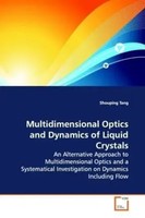 Shouping Tang | Multidimensional Optics And Dynamics Of Liquid Crystals | Buch