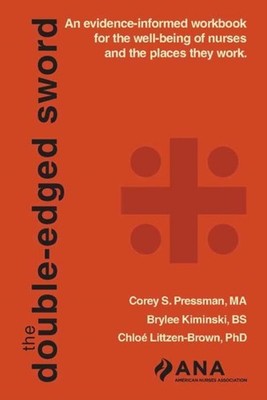 The Double-Edged Sword: An Evidence-Informed by Corey S. Pressman PAPERBACK