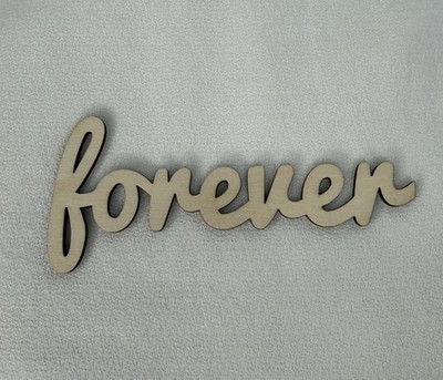 Custom Laser Cut Unfinished Lowercase forever Word Shape Wood Craft Cutout
