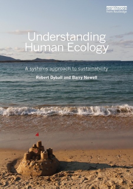 Understanding Human Ecology by Barry Newell (Paperback Book)