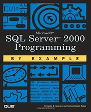 MICROSOFT SQL SERVER 2000 PROGRAMMING BY EXAMPLE By Carlos Rojas