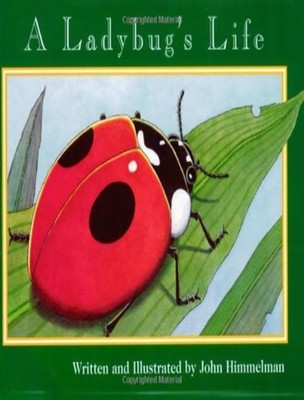 a_ladybugs_life,john-himmelman-melissa-stewart