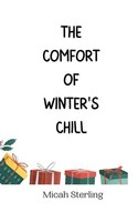 The Comfort Of Winter's Chill Micah Sterling Taschenbuch Englisch 2024