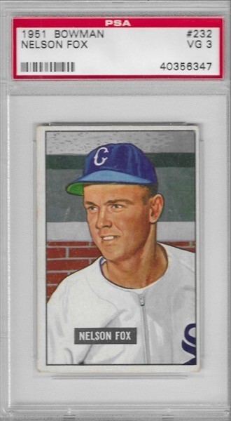 1951 Bowman #232 Nelson (Nellie) Fox RC PSA 3 VG HOF